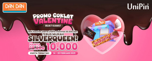 Cokelat Valentine Buat Kamu! Beli Voucher UniPin di Dan+Dan dan Tebus Murah Cokelat Silverqueennya!